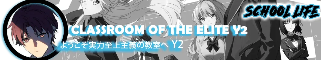 Classroom of the Elite Y2